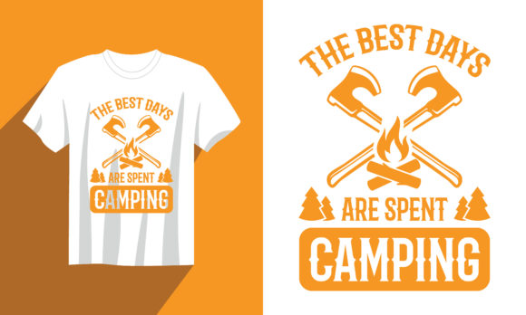 Camping T Shirt the Best Day Are Spent