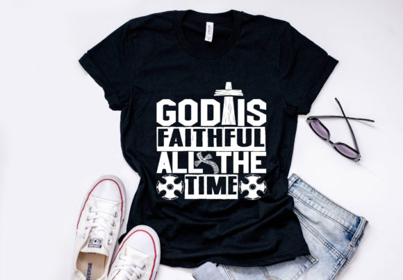 Christan Quote Design, God Is Faithful