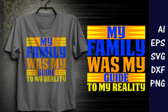 Family Quote Design, My Family Was My