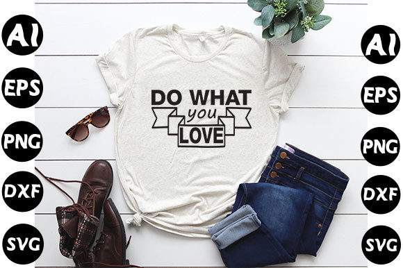 Motivational Quote Design, Do What You