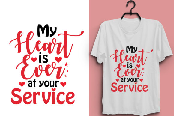 My Heart is Ever at Your Service T-shirt Design Review