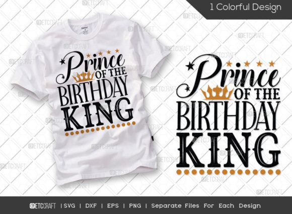 Prince of the Birthday King SVG Cut File Review for Real Projects