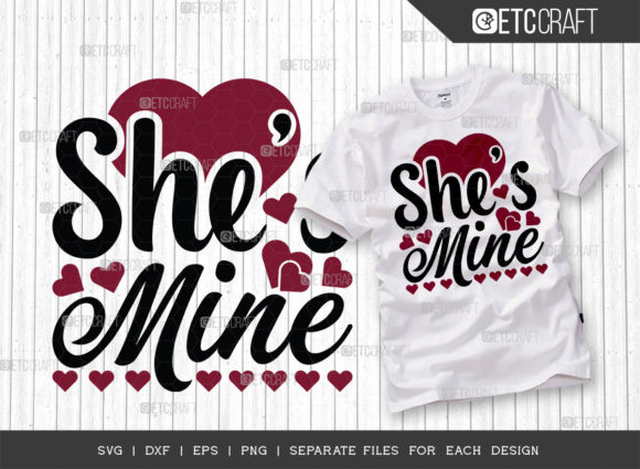 She s Mine SVG Cut File Love Svg Val
