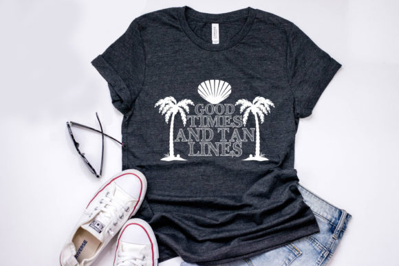 Summer Quote Design, Good Times and Tan Lines