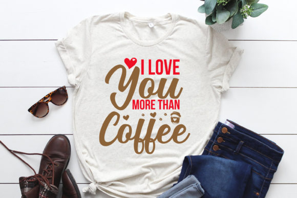 Valentines Day T-shirt Design I Love You