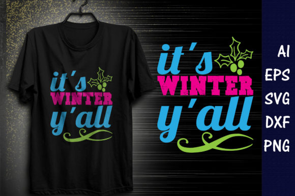 Winter Quote Design, It's Winter Y All