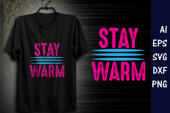 Winter Quote Design, Stay Warm Review